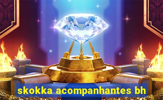 skokka acompanhantes bh